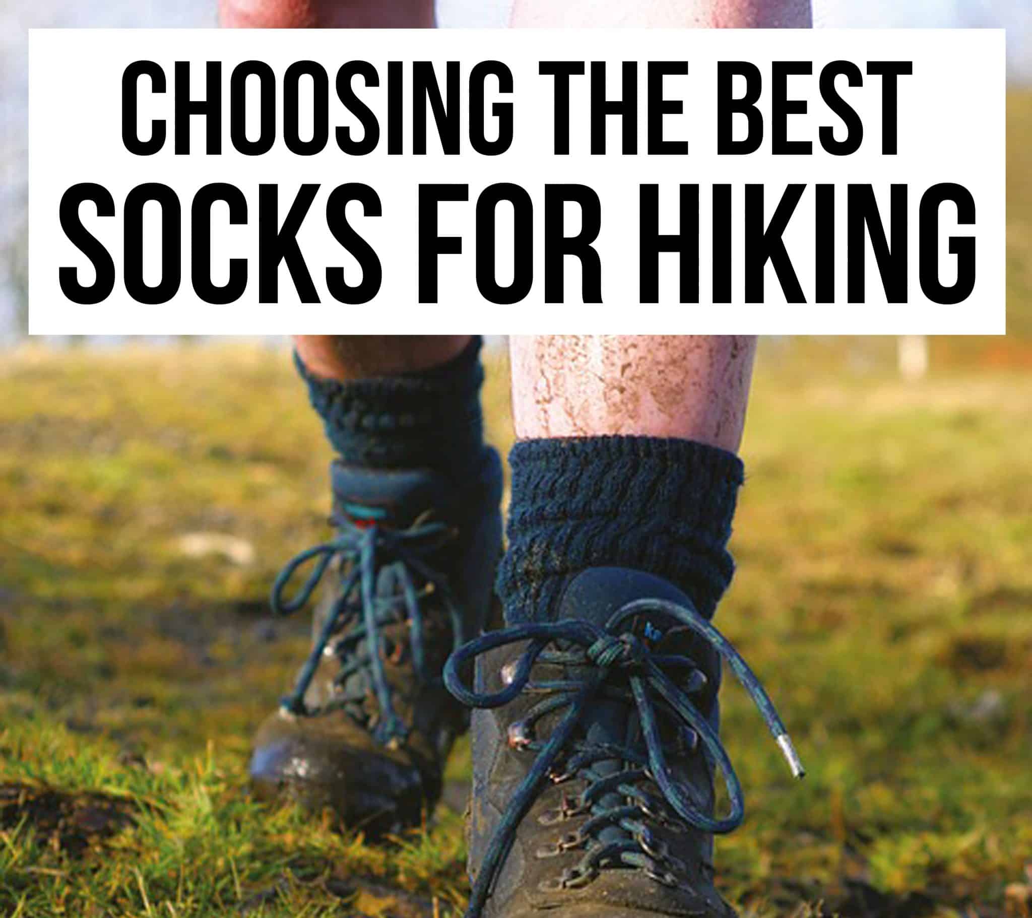 choosing the best hiking socks