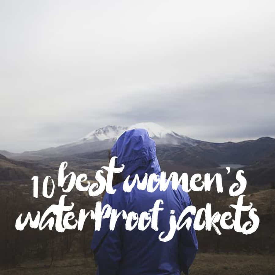 Best Women's Waterproof Jackets