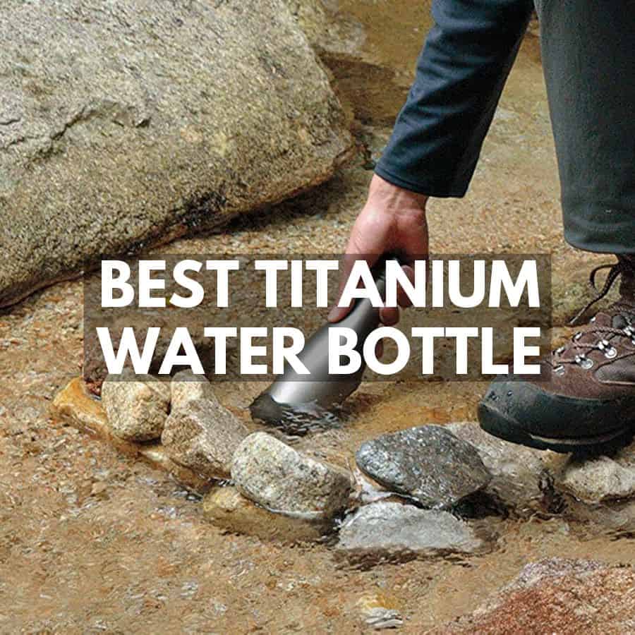 best titanium water bottle