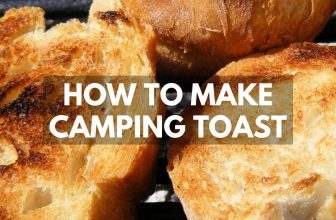 how to make camping toast