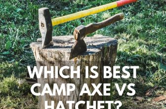 Camp Axe vs Hatchet