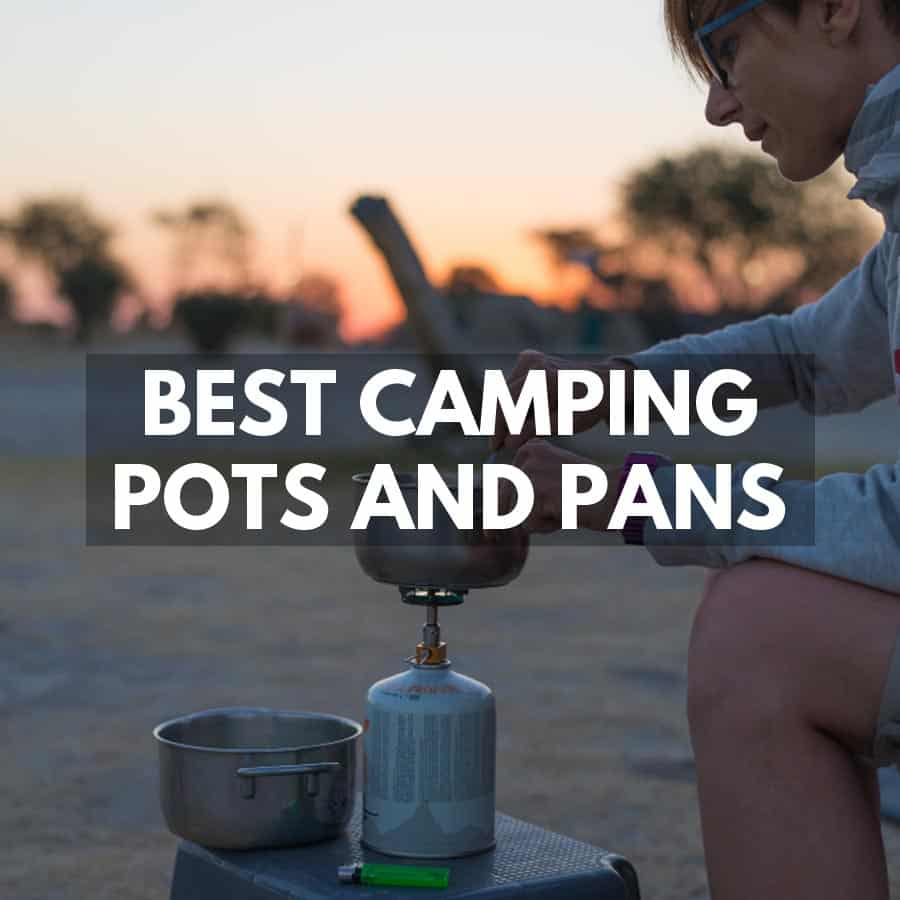 Best Camping Pots and Pans