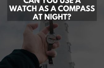 can you use a watch as a compass at night
