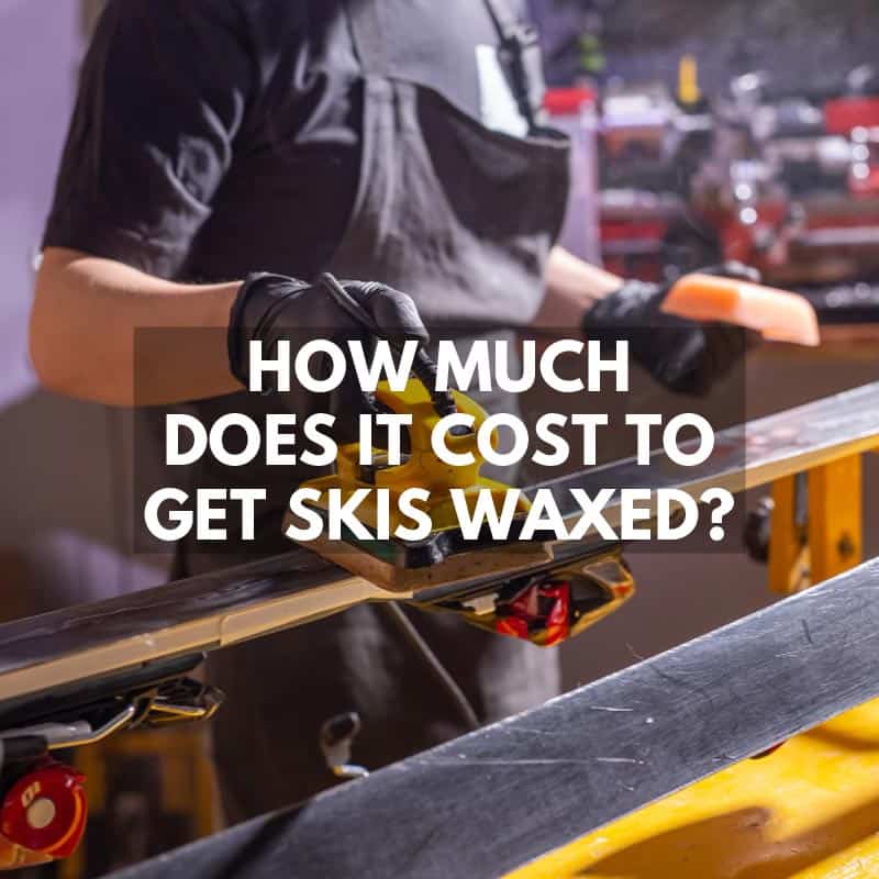How Much Does It Cost to Get Skis Waxed
