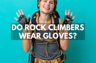 Do Rock Climbers Wear Gloves