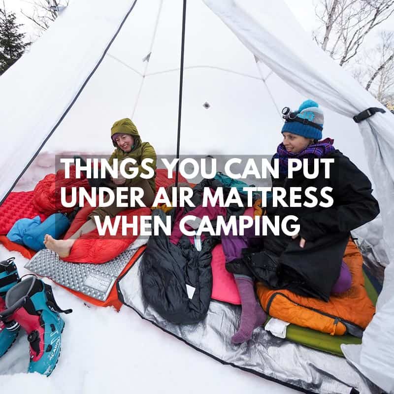 What to Put under Air Mattress When Camping 