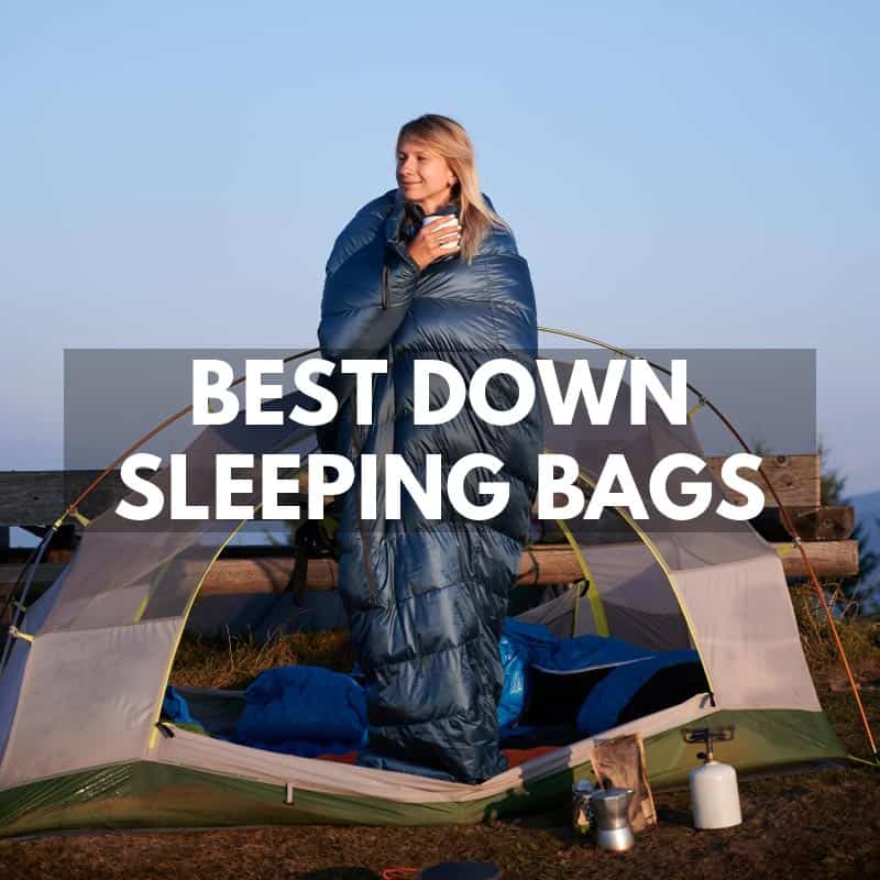 Best Down Sleeping Bag