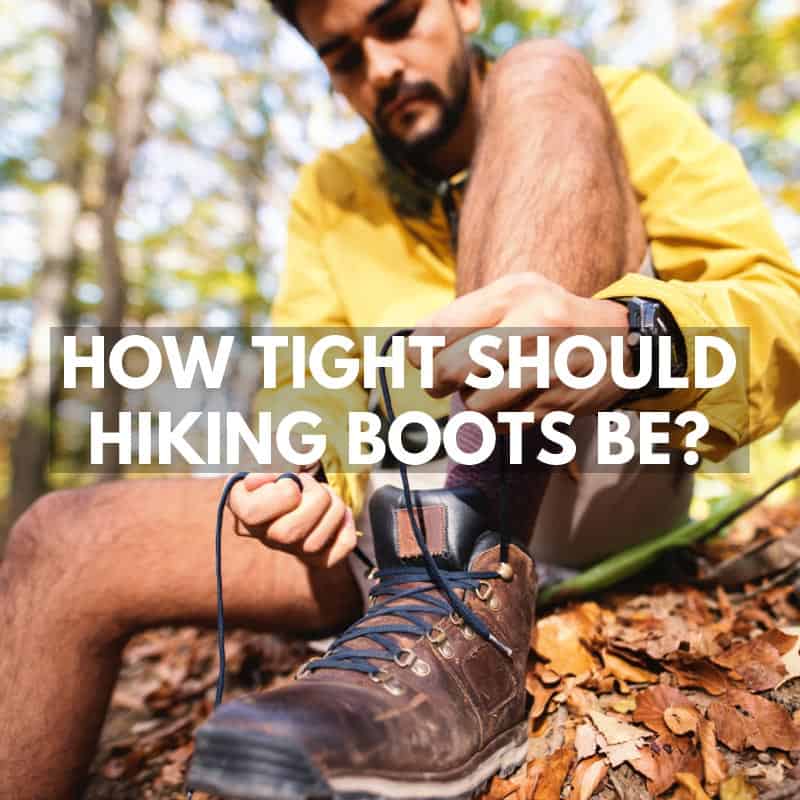 Should Hiking Shoes Be Snug 