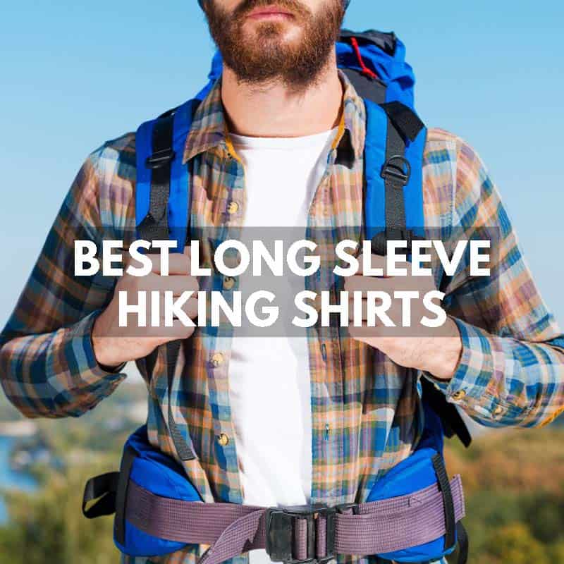Best Long Sleeve Hiking Shirt