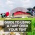 10 Tips On How To Keep Your Tent Dry Inside