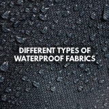 13 Best Types Of Waterproof Fabrics For Outdoor Clothing